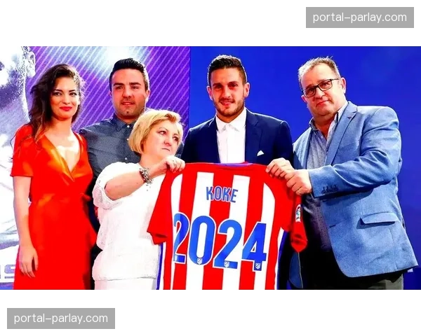 马竞确认与队长科克就再续约一年达成原则性协议